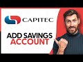 How To Add Savings Account On Capitec App Step By Step