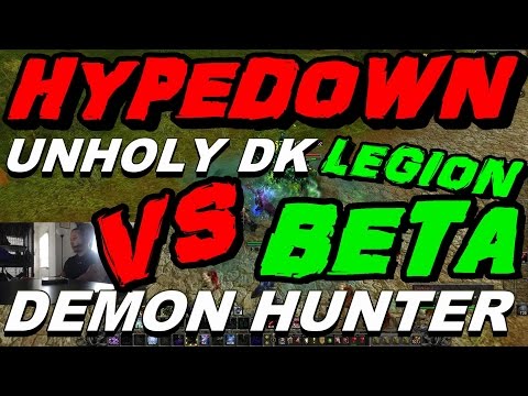 Legion Beta PVP - Unholy Dk vs Demon Hunters - Dueling MONTAGE !