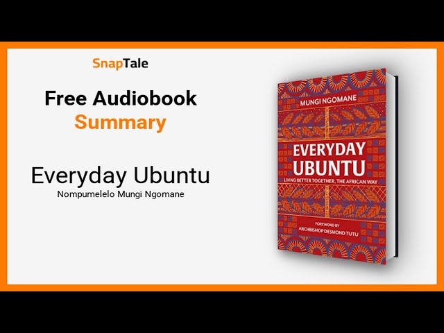 Vídeo relacionado con Everyday Ubuntu: Living Better Together, the African Way