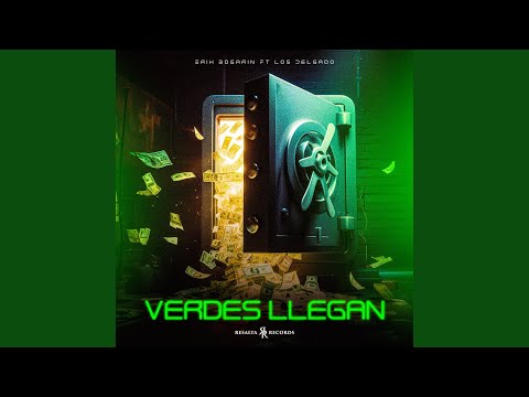VERDES LLEGAN (feat. Los Delgado)