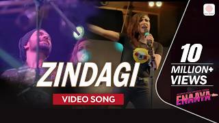 Zindagi Video Song | Enaaya | An Eros Now Original Series