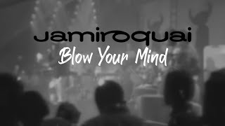 Jamiroquai - Blow Your Mind - Subtitulado en Español