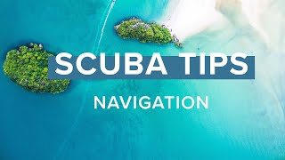Scuba Tips | Navigation