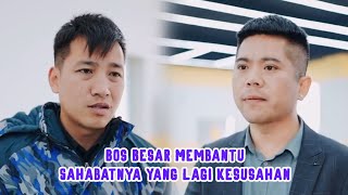 Download lagu Bos Besar Membantu Sahabatnya Yang Lagi Kesusahan | Inspirasi Kehidupan mp3
