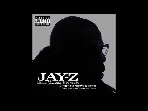 Jay Z ft. Adele & Kanye West - Never Chasing Pavements (Urban Noize Remix)