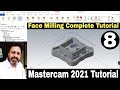 Mastercam 2021 Tutorial For Beginners Mastercam 2021 Face Milling Face Milling Mastercam 2021