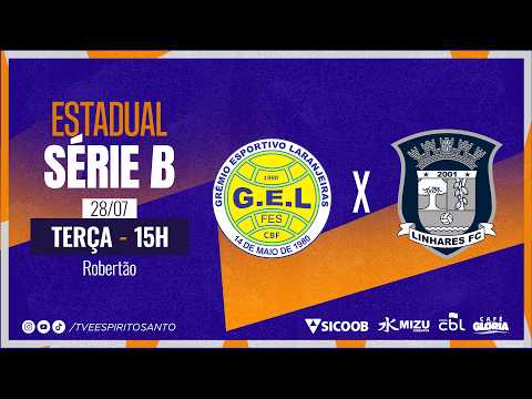 Capixabão Série B 2026 | Gel x Linhares | 28/07/2026 | 15h