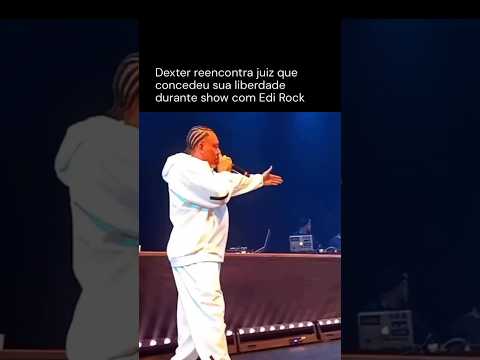 Dexter reencontra juiz que o libertou 🔥👏    #dexter #rap #youtubeshorts #canal #ㅇyㅇ