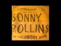 Sonny Rollins Quartet. I Want To Be Happy.