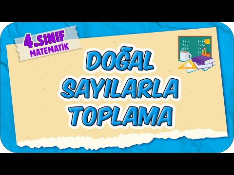 Doğal Sayılarla Toplama 📘 4.Sınıf Matematik #2025