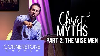 ChristMYTHS Part 2: The Wise Men