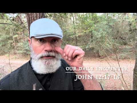 John 12:17-18