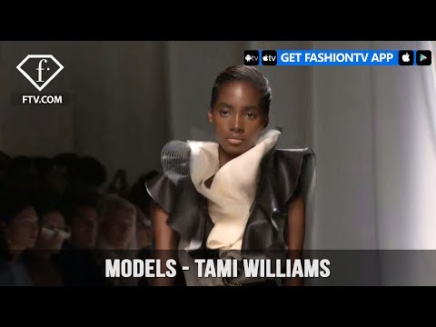 Models Spring/Summer 2017 Tami Williams | FashionTV