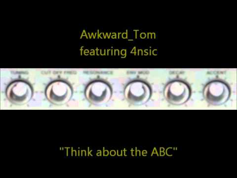 Awkward Tom & Forensic - Think about the ABC