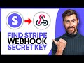 How To Find Your Stripe Webhook Secret Key Step By Step