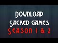 Download Sacred Games Season 1 2 Download Web Series