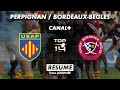 Le résumé de Perpignan / Bordeaux-Bègles - TOP 14 - 11ème journée