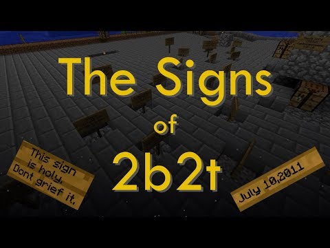 The Signs of 2b2t