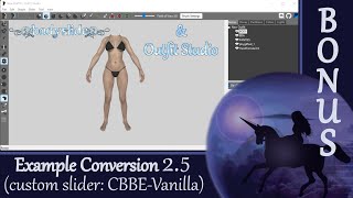 Outfit Studio BONUS: Example Conversion 2.5 (CBBE to Vanilla)