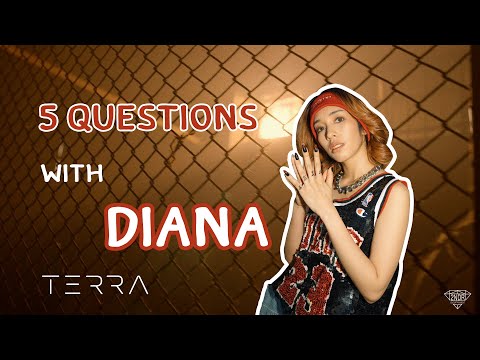 ถามเร็วตอบเร็วกับ  ‘ เดียน่า Terra ‘ สาวเท่ห์ประจำวง ที่เป็นทั้งหัวหน้าวง, แร็ป และเต้น!! | TERRA