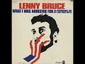 Lenny Bruce: "What I Was Arrested For" (1971, CBS/Douglas 2) full album