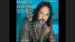 MARCO ANTONIO SOLIS....  ME DIO CORAJE