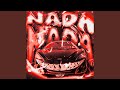 Nada Nada Super Slowed
