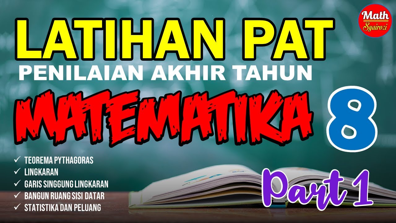 DOWNLOAD SOAL PAT MATEMATIKA KELAS 8 (Part #1)