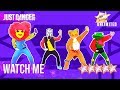 Just Dance 2018 Watch Me Whip Nae Nae 5 Stars