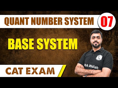 Base System l Quant Number System 07 | CAT 2024 l MBA Wallah