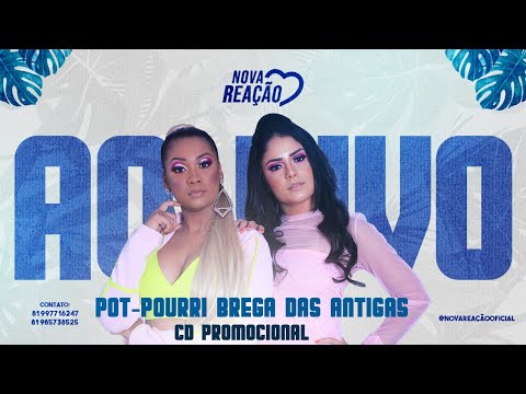 Pot-pourri brega das antigas - Banda Nova Reação