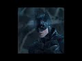 The Batman-Something in the way (Extended with ending monologue)