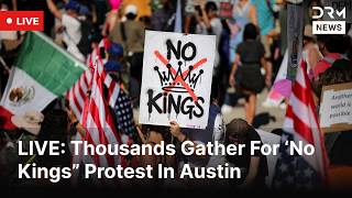 LIVE: Thousands Gather For ‘No Kings” Protest In Austin | DRM News | AC1F