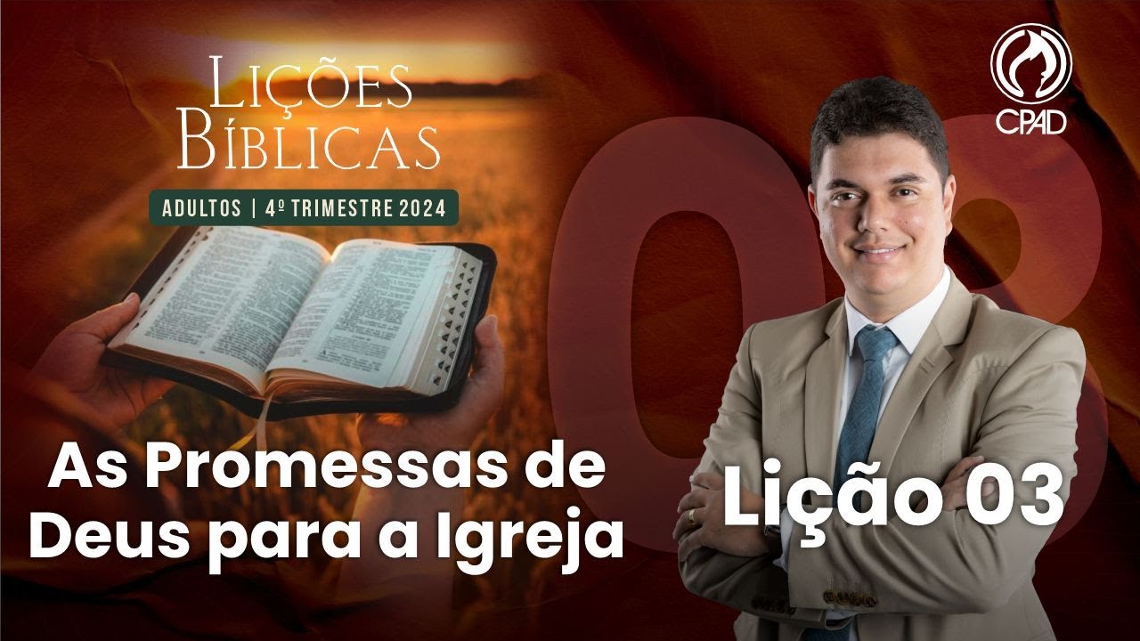 EBD Lição 03: As Promessas de Deus para a Igreja 4º Trimestre de 2024 Murilo Alencar