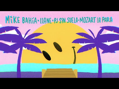 Mike Bahía, Llane, PJ Sin Suela - Cuenta Conmigo (feat. Mozart La Para) [Lyric Video]