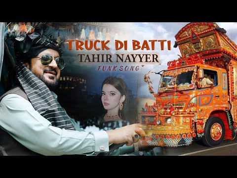Truck Di Batti | Tahir Nayyer | Funk Song | Official Music Video