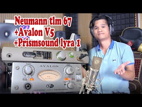 TEST COMPO THU ÂM NEUMANN TLM 67 + PRISMSOUND LYRA 1 + AVALON V5 - NISSIAUDIO