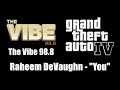 GTA IV (GTA 4) - The Vibe 98.8 | Raheem DeVaughn - 