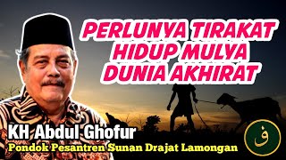Download lagu PERLUNYA TIRAKAT AGAR HIDUP MULYA DUNIA AKHIRAT ❤ KH. Abdul Ghofur Lamongan Pesantren Sunan Drajat mp3
