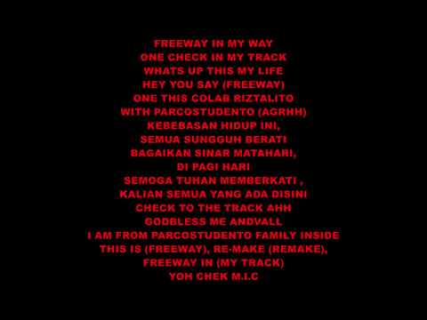 PARCO STUDENTO FT RIZTALITO   FREEWAY LYRIC