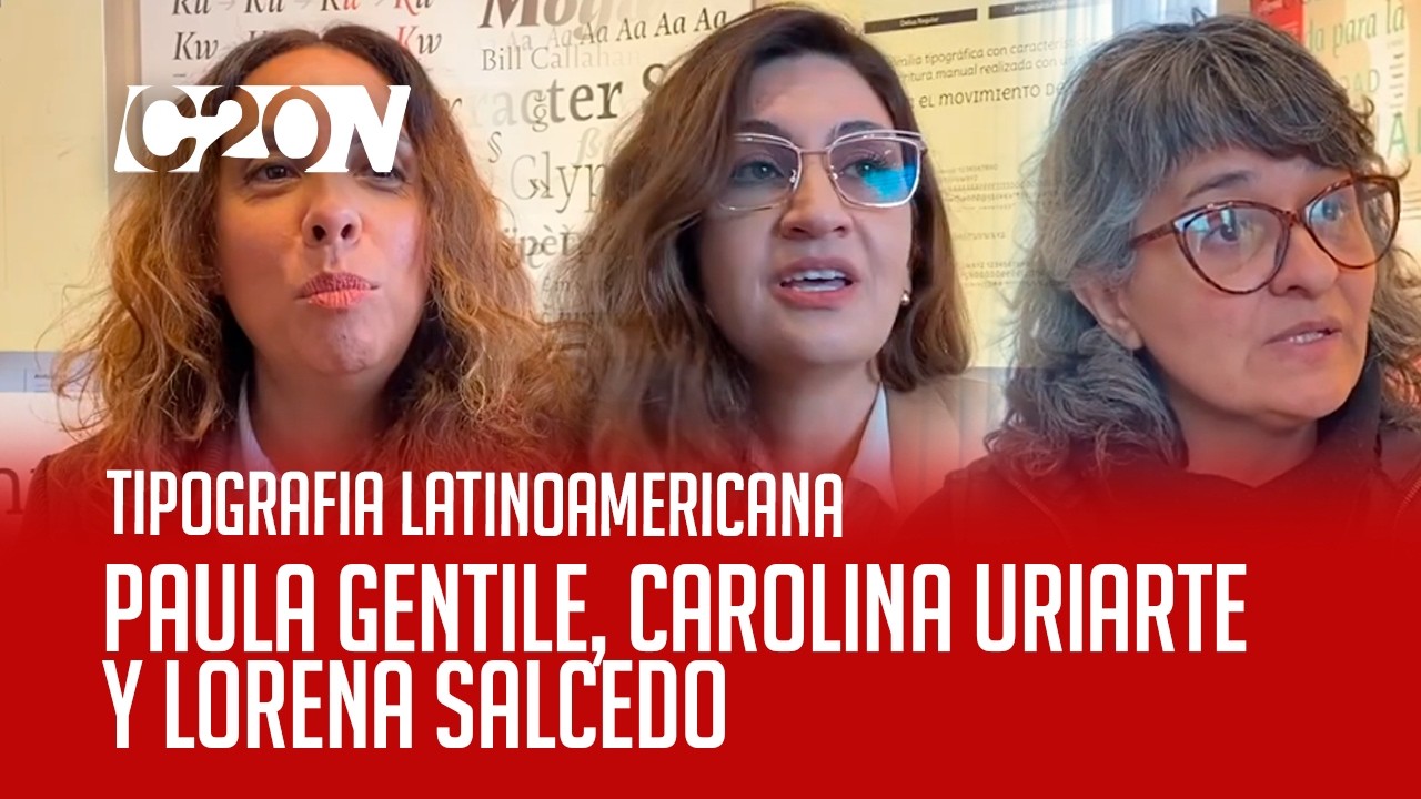 C20 Noticias | Tipografía Latinoamericana - Paula Gentile y Ana Carolina Lorena Salcedo