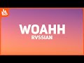 Rvssian - Woahh [Letra] ft. Omar Courtz, Young Miko, Clarent