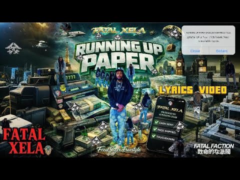 @FatalXela – Running Up Paper (FoodSaver Freestyle) [Prod. GOD.DAMN.CHAN]|Official Lyric Video XELA