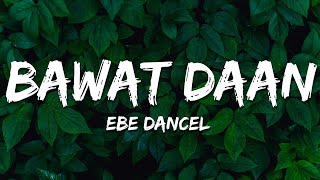 Ebe Dancel - Bawat Daan (Lyrics)