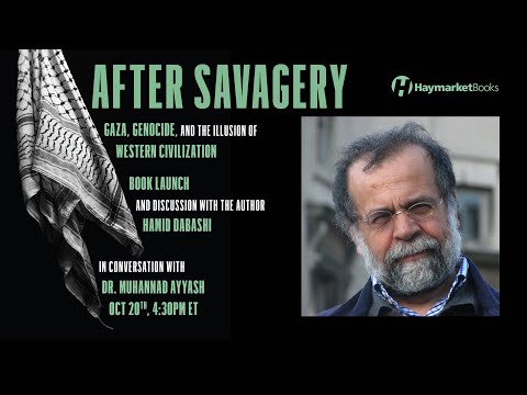 After Savagery: Gaza, Genocide, and the Illusion of Western Civilization