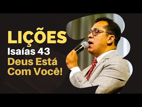 Isaías 43: Deus Te Resgata das Águas e do Fogo! pastor Arão Machado