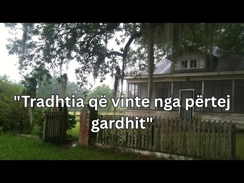 Tradhtia që vinte nga përtej gardhit – Historia e dhimbshme dhe mashtrimi që s'e priste kurrë