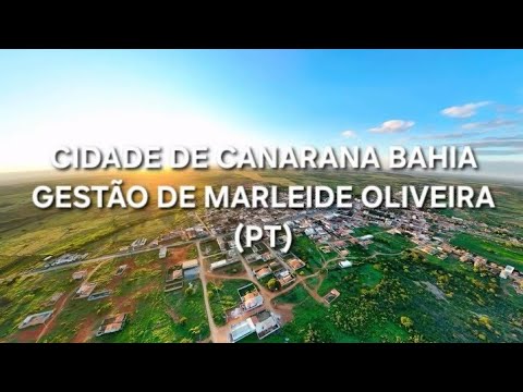 Gestão de Marleide Oliveira Prefeita de Canarana Bahia