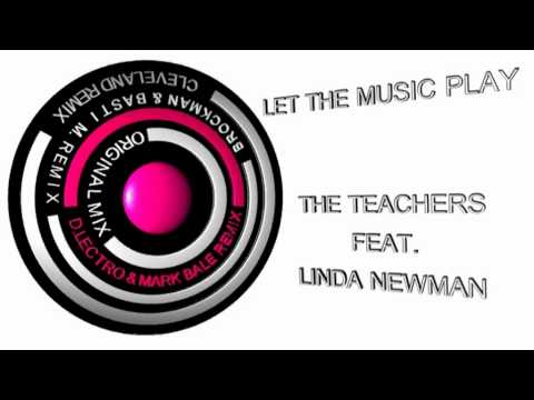 The Teachers feat. Linda Newman - Let the Music play