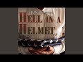 Hell in a Helmet (Military Version)
